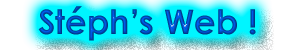 Stéph's Web !